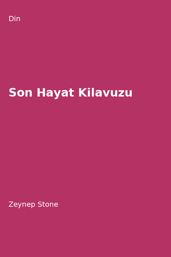 Son Hayat Kilavuzu