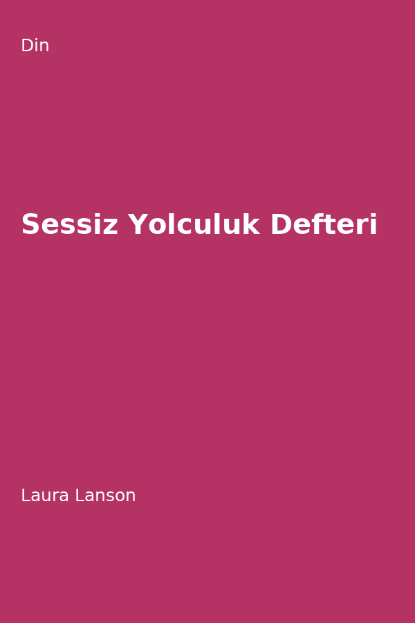 Sessiz Yolculuk Defteri