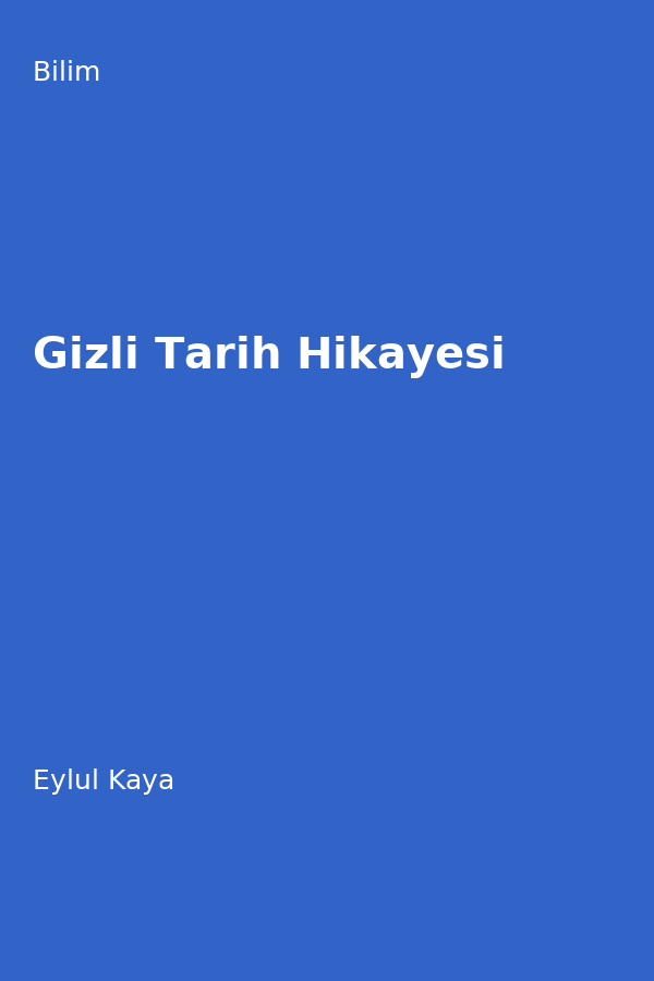 Gizli Tarih Hikayesi