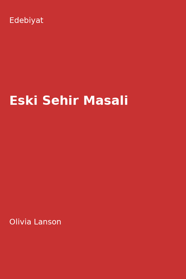 Eski Sehir Masali