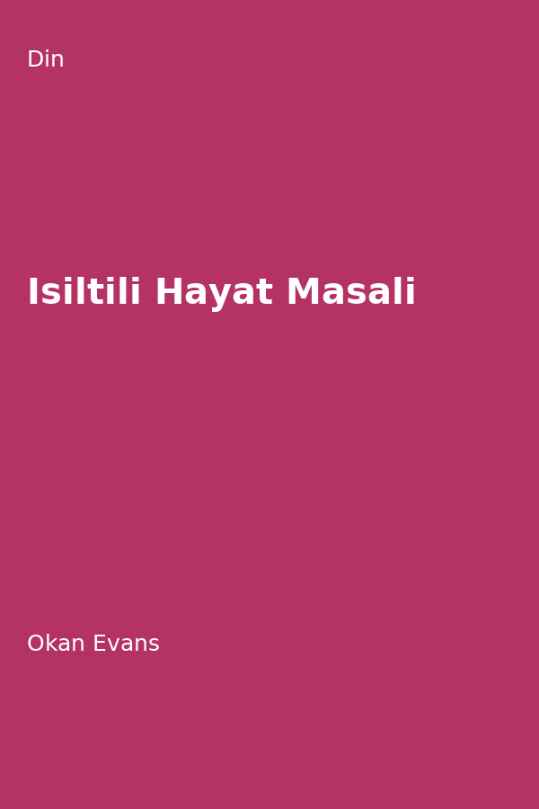 Isiltili Hayat Masali