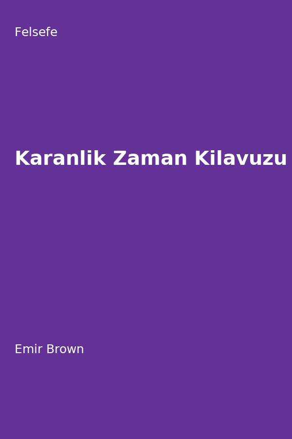Karanlik Zaman Kilavuzu