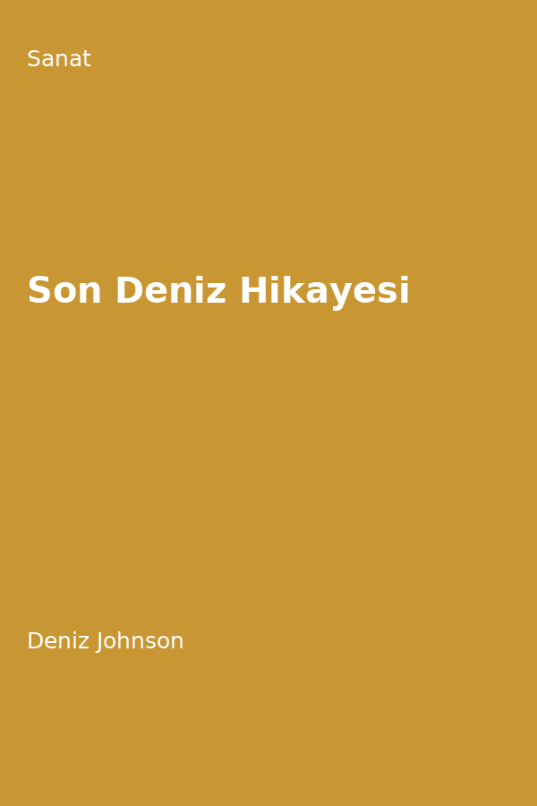 Son Deniz Hikayesi