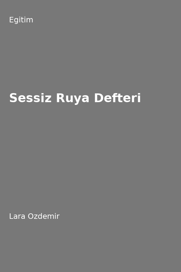 Sessiz Rüya Defteri