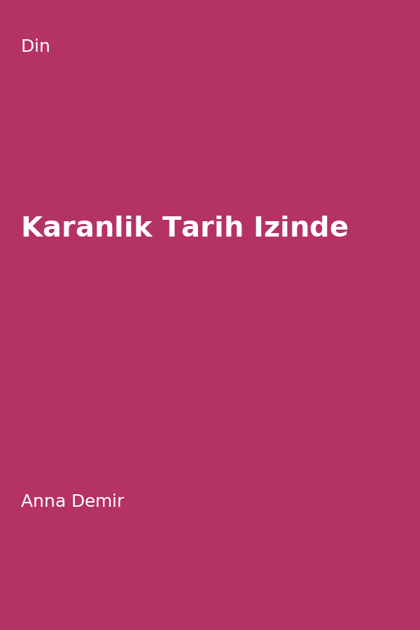 Karanlik Tarih Izinde