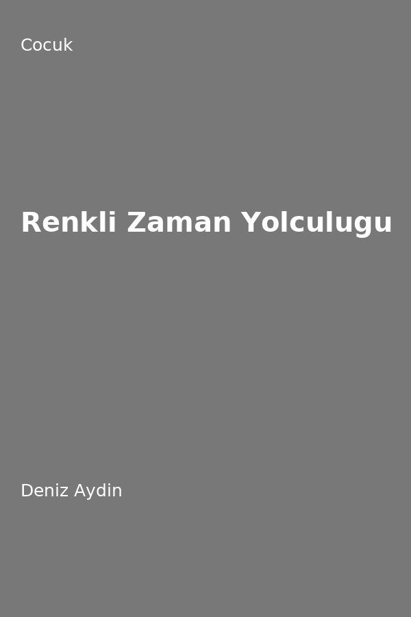 Renkli Zaman Yolculugu