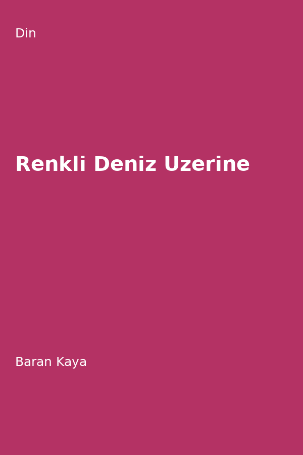 Renkli Deniz Üzerine