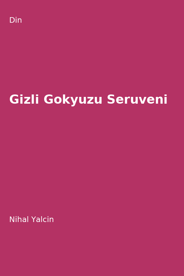 Gizli Gökyüzü Serüveni