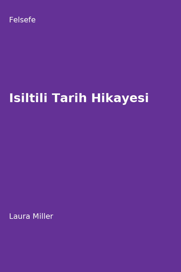 Isiltili Tarih Hikayesi