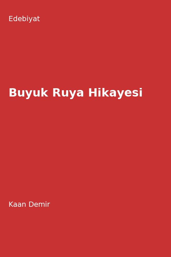 Büyük Rüya Hikayesi