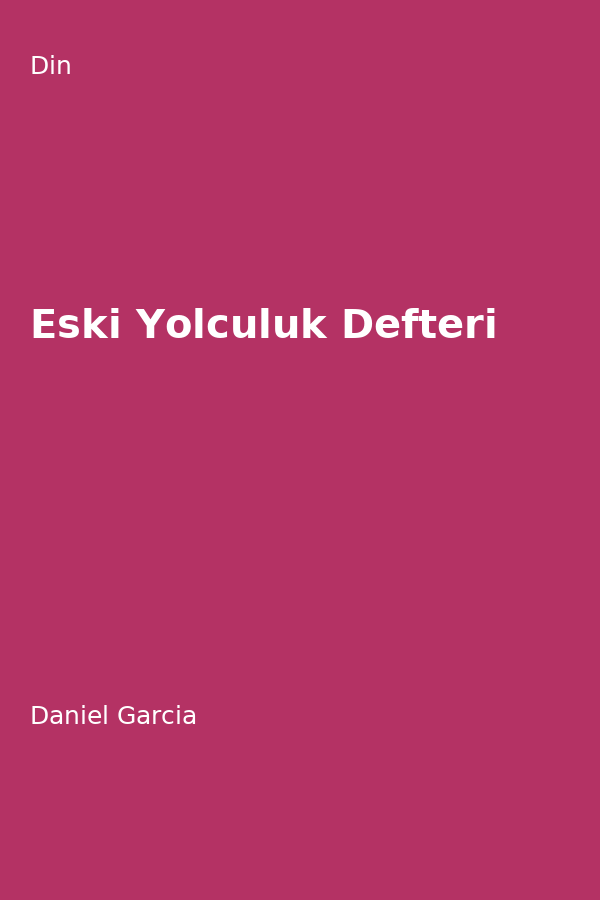 Eski Yolculuk Defteri