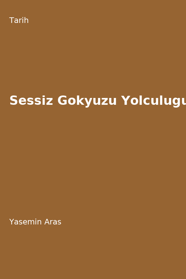 Sessiz Gökyüzü Yolculugu
