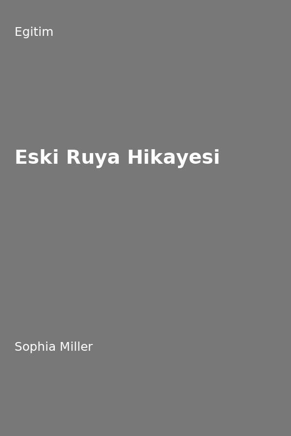 Eski Rüya Hikayesi