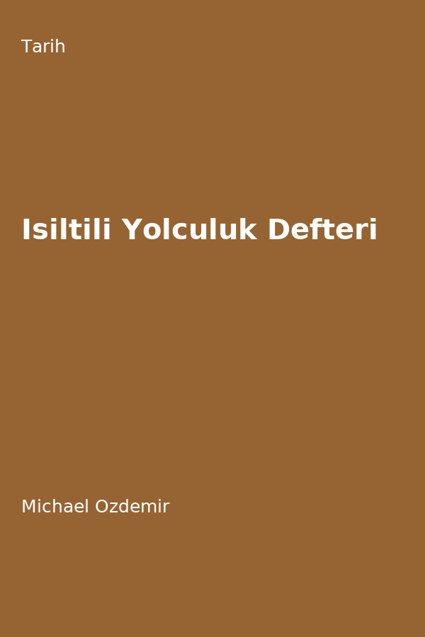 Isiltili Yolculuk Defteri