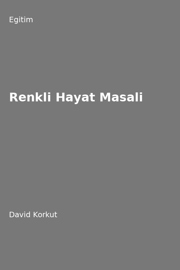 Renkli Hayat Masali