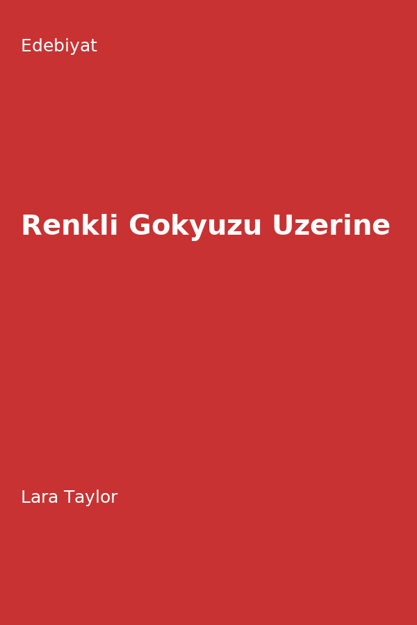 Renkli Gökyüzü Üzerine