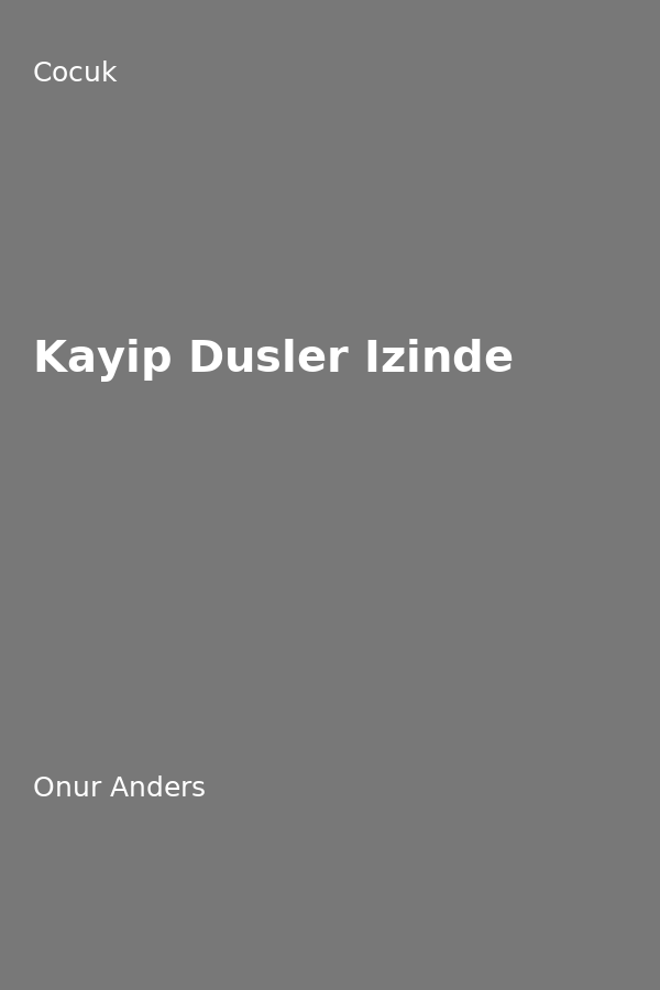 Kayip Düsler Izinde