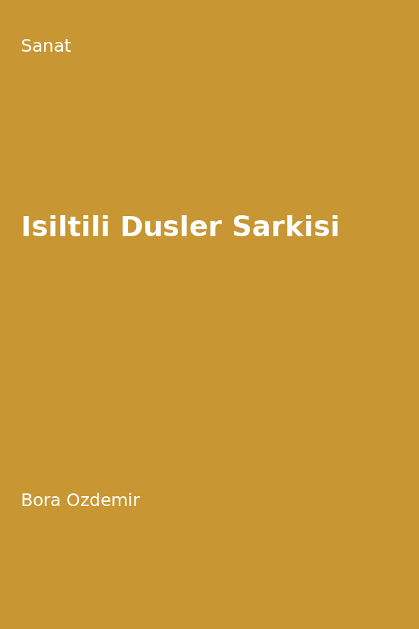 Isiltili Düsler Sarkisi