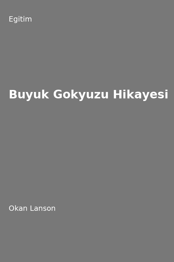 Büyük Gökyüzü Hikayesi